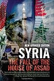 Front cover for the book Syria: The Fall of the House of Assad by David W. Lesch