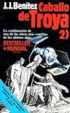 Caballo de Troya 2 (Spanish Edition)
