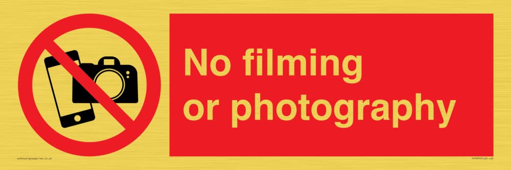 No filming or photography Sign - 600x200mm - L62