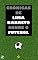 Livro Crônicas de Lima Barreto sobre o Futebol