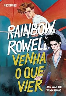Livro Venha o que vier: Any Way the Wind Blows (Simon Snow Livro 3)