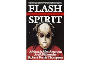Flash of the Spirit: African & Afro-American Art & Philosophy