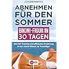 Abnehmen für den Sommer - Bikini-Figur in 30 Tagen: Mit HIIT Training und effizienter Ernährung in nur einem Monat zur Traumfigur. (abnehmen buch, ... abnehmen, abnehmen einfach) (German Edition)