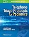 Telephone Triage for Pediatrics