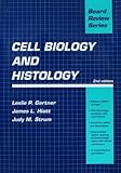 Cell Biology-Histology, Gartner, Leslie P. and Strum, Judy M., 068303426X