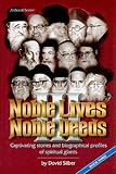 Noble Lives Noble Deeds, Book 3: Captivating Stories and Biographical Profiles of Spiritual Giants by 