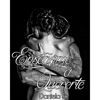 Enséñame a Quererte Enséñame a Quererte