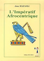 L' impératif afrocentrique