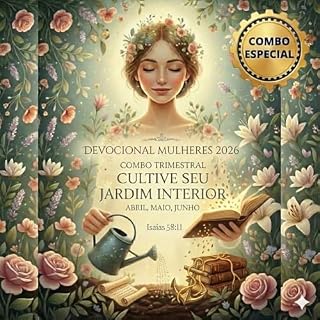 Livro Devocional Mulheres 2026 - Trimestral Cultive seu Jardim Interior: Abril, Maio e Junho
