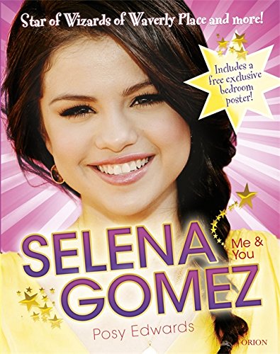 Selena Gomez: Me & You: Star of Wizards of Waverly Place and More!