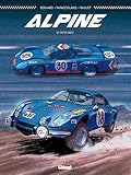Alpine: Le Sang bleu (Plein Gaz) (French Edition) by 