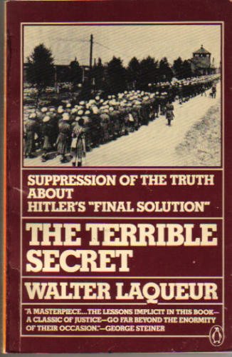 The Terrible Secret: Suppression of the Truth about Hitler's 