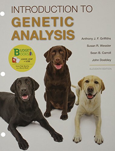 Loose-leaf Version for Introduction to Genetic Analysis