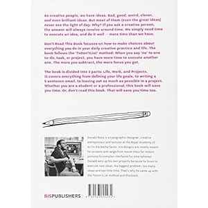 Don't Read This Book: Time Management for Creative People