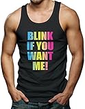 Blink If You Want Me Men's Tank Top T-shirt