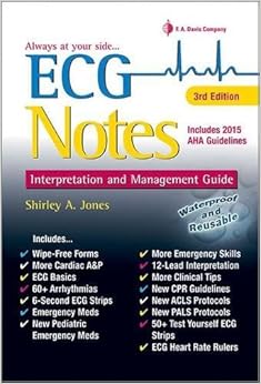 ECG Notes: Interpretation and Management Guide ECG Notes: Interpretation and Management Guide