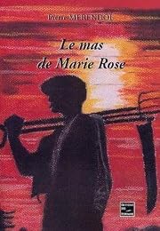 Le  mas de Marie Rose