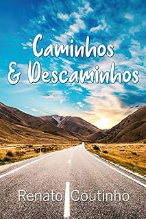 Livro Caminhos & Descaminhos