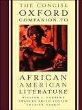 The Concise Oxford Companion to African American Literature by William L. Andrews, Frances Smith Foster