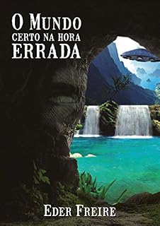 Livro O Mundo Certo na Hora Errada