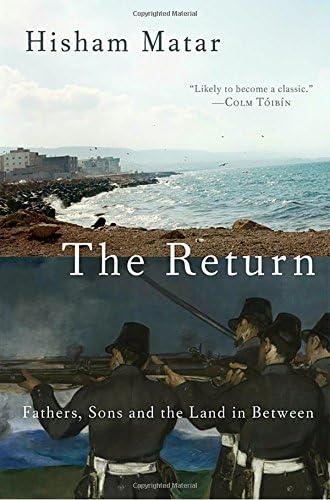 The Return: Fathers, Sons and the Land in Between Hardcover – International Edition, 5 Jul 2016
