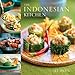 The Indonesian Kitchen: Recipes and Stories by 
