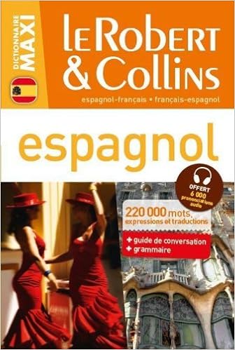 Amazon Fr Dictionnaire Le Robert Collins Maxi Espagnol Collectif Livres Amazon Fr Dictionnaire Le Robert Collins Maxi Espagnol Collectif Livres