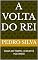 Livro A VOLTA DO REI : SINAIS DO TEMPO - O REI ESTÁ VOLTANDO
