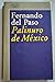 Palinuro de Mexico (Literatura Alfaguara) (Spanish Edition)