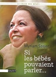 Si les bébés pouvaient parler