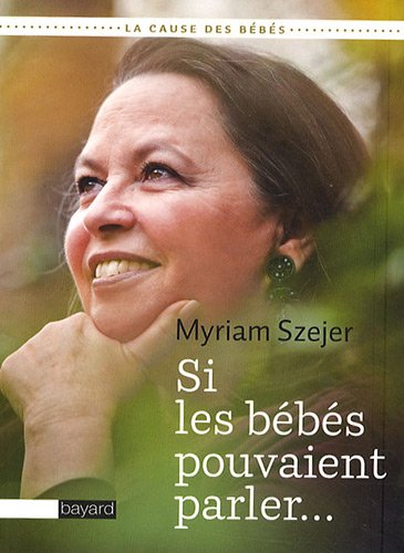 Si les bébés pouvaient parler