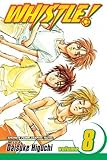Whistle!, Vol. 8 (8) by