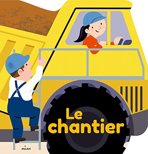 Le chantier by 