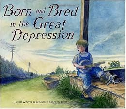 depression great born bred books winter jonah book during amazon author hardcover written kimberly root october kids