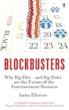 Image de Blockbusters: Why Big Hits - and Big Risks - are the Future of the Entertainment Business