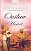 Outlaw Heart: Truly Yours Digital Edition (Truly Yours Digital Editions Book 831)