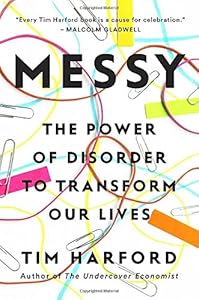 Messy: The Power of Disorder to Transform Our Lives book cover