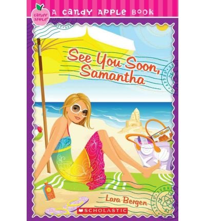 Candy Apple #26: See You Soon, Samantha