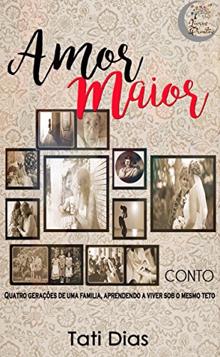Amor Maior por [Dias, Tati]