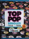 Joel Whitburn's Top Pop Singles 1955-1996 : Chart Data Compiled from Billboard's Pop Singles Charts by