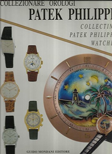 Amazon.it: Collecting Patek Philippe Wristwatches-Collezionare orologi da  polso Patek Philippe - Patrizzi, Osvaldo - Libri
