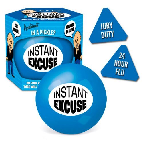 INSTANT EXCUSE BALL