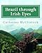 Brazil through Irish Eyes by Catherine McClintock, Janet Angelo