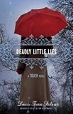 Deadly Little Lies (Touch, Book 2)