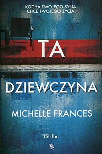 TA DZIEWCZYNA (In Polish Language) by Michelle Frances