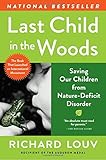 Last Child in the Woods: Saving Our Children From Nature-Deficit Disorder