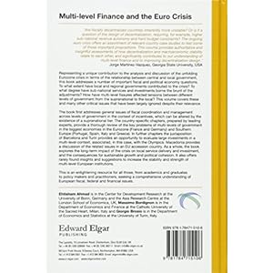Multi-Level Finance and the Euro Crisis: Causes and Effects (Studies in Fiscal Federalism and State-Local Finance series)