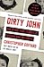 Dirty John and Other True Stories of Outlaws and Outsiders - Book by Christopher Goffard