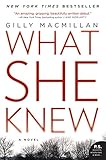 What She Knew: A Novel