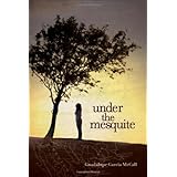 Under the Mesquite